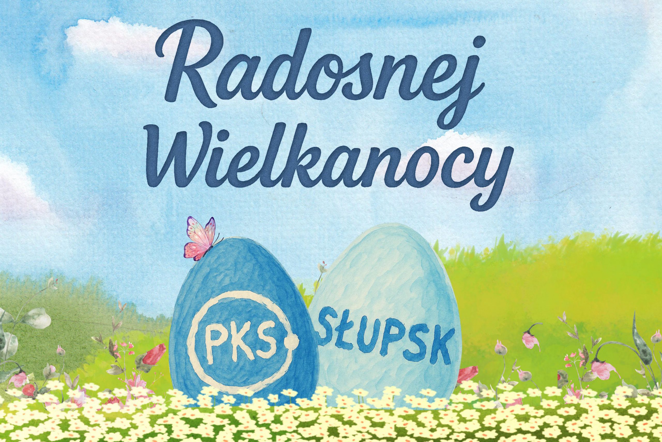 PKS Słupsk życzy wszystkim radosnej Wielkanocy!