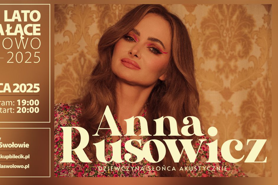 Lato na Łące: Anna Rusowicz. Pojedź z nami Linią w Kratę!