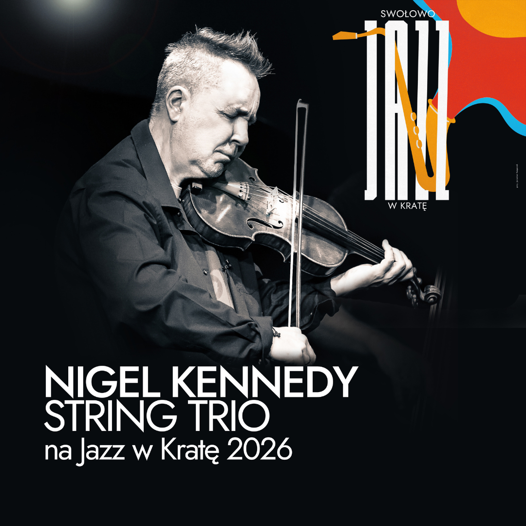 Czarno-biały plakat Jazz w Kratę 2026 przedstawiający Nigela Kennedy’ego grającego na skrzypcach. Na grafice widnieje zapowiedź koncertu Nigel Kennedy String Trio.