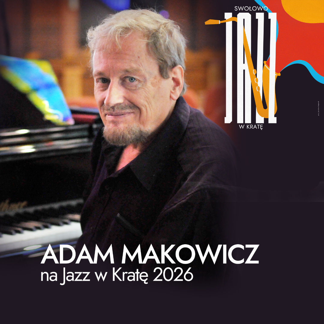 Plakat festiwalu Jazz w Kratę 2026 z portretem pianisty Adama Makowicza siedzącego przy fortepianie. W prawym górnym rogu znajduje się logo wydarzenia.